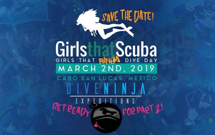 Girls That Scuba Day Cabo San Lucas 2019 - Save the date!